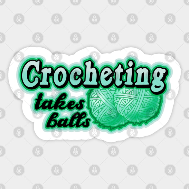 crocheting takes balls Sticker by weilertsen